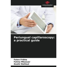 Periungual capillaroscopy: a practical guide