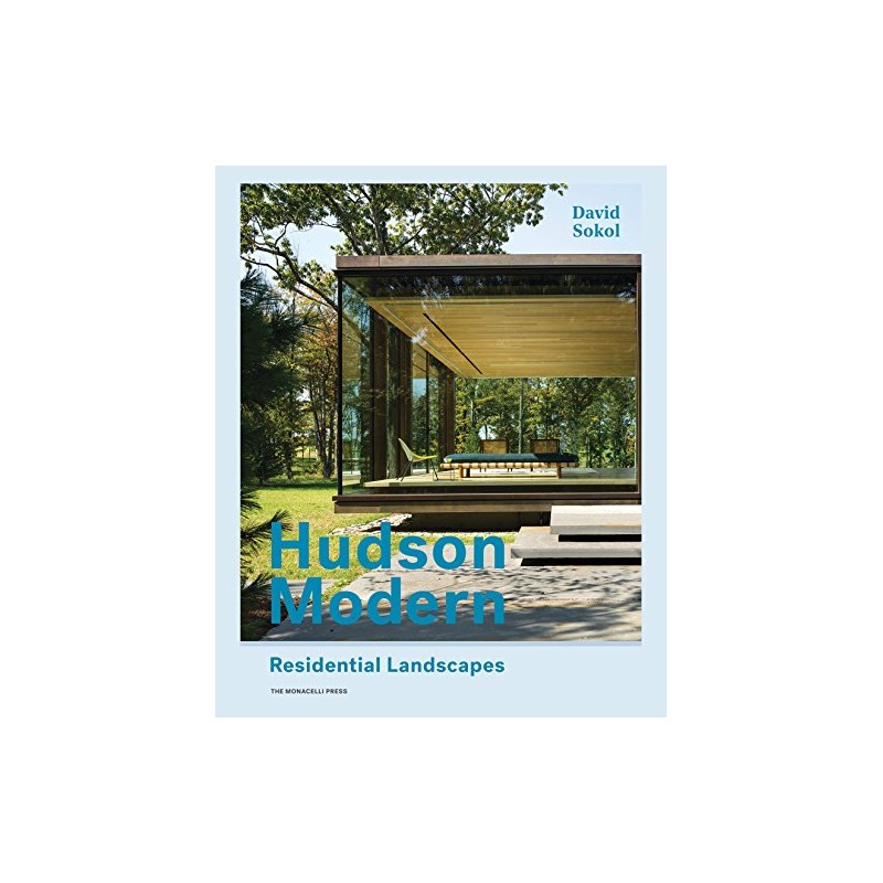 Hudson Modern: Residential Landscapes