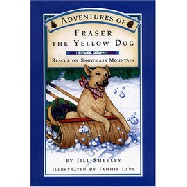 Adventures of Fraser the Yellow Dog: Rescue on Snowmass Mountain