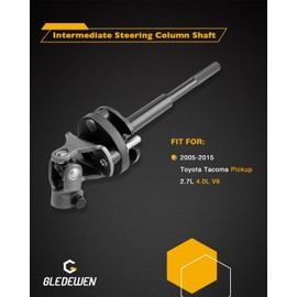 Gledewen Intermediate Steering Shaft, Compatible with Toyota Tacoma 2005-2015 2.7 4.0 L V6, Replaces 45220-04010, 4522004010, 425-602, Durable Steering Column Shaft