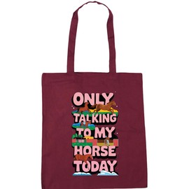 Hippowarehouse Leave me alone I'm only speaking talking to my horse today Tote Shopping Gym Beach Bag 42cm x38cm, 10 litres
