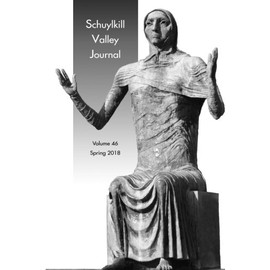 Schuylkill Valley Journal Volume 46 Spring 2018