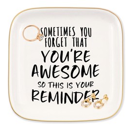 Inspirational Gifts for Women Ceramics Ring Dish, "Sometimes yuo forget that you're awesome, so this is your reminder" Gifts for Women Friend, Unique Gift for Birthday, Mother's Day, Valentine's Day