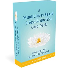 A Mindfulness-Based Stress Reduction Card Deck