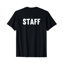 Staff back print, wide back lettering, Staff T-Shirt