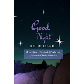 Daily Bedtime Journal: 100 guided pages of Self-Discovery and Gratitude to Reflect, Relax, Renew