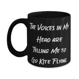 Reusable Kite Flying 11oz 15oz Mug, The Voices in My Head are Telling Me to Go., For Men Women, Present From, Cup For Kite Flying