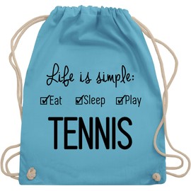 Shirtracer - Gym Bag Backpack - Tennis Player Gift - Life is Simple Tennis, 01 Light Blue