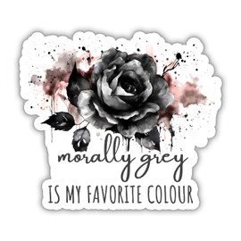 Set 3Pcs Morally Grey is My Favourite Color Sticker, Rose Sticker, Book Lover, Bookish Stickers, Booktok Stickers, Water Assitant Die-Cut Vinyl Decals for Laptop Phone Water Bottles (3 Inches)