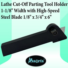 Lathe Cut-Off Parting Tool Holder 1-1/8" Width with High-Speed Steel Blade 1/8" x 3/4" x 6"