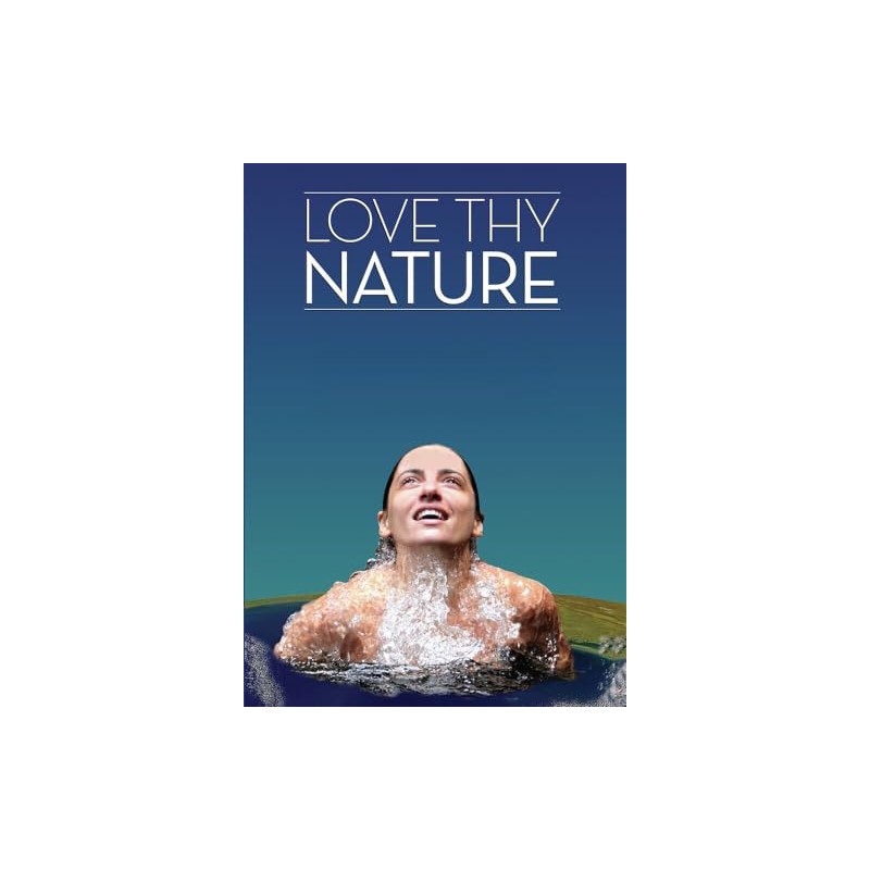 Love Thy Nature