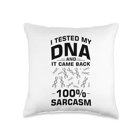 Sarcasm Dna Test Genetic Testing Crispr Microbiology Throw Pillow