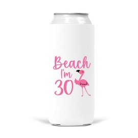 Beach I'm 30 and Let's Get Flocked Up Skinny Can Cooler Sleeve - Funny Cute Slim 30th Birthday 12oz Beer Soda Coolie for Women Turning Thirty (Set of 7)