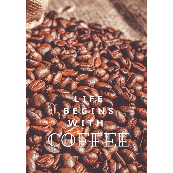 Life Begins With Coffee: The prefect bag of coffee beans