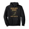 Rock Hound Geology Fossil Hunter Mineral Collector Gift Pullover Hoodie