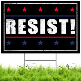 RESIST! Democracy Protest Signs Anti-45th President MAGA Yard Sign, Against Racism, Resist Fascism, Resist Hate Garden Lawn Sign Double Sided Outdoor Weatherproof Signs With H Stake 18x12in