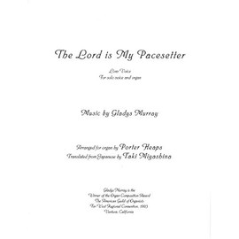 The Lord Is My Pacesetter for Low Voice and Organ pub. Small Rose Printing