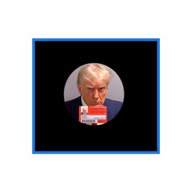 The Most Wanted Inmate Anti-Political Pinback Button Badge 3" for Jackets, Backpacks Trump.