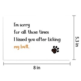 Funny Mothers Day Card from Dog Cat, Humor Fathers Day Card from Pet, Birthday Card for Pet Lover, I'm Sorry for All Those Times I Kissed You After Licking My Butt