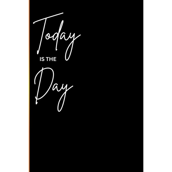 Today is the Day: Notebook Journal for Everyday - Circle