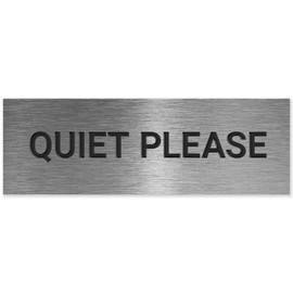 Quiet Please Sign, Engraved, 3x9 Inches, Indoor/Outdoor Use, Made in USA