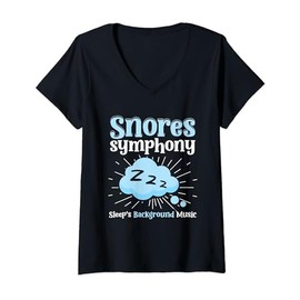 Womens Snores Symphony Sleep's Background Music Sleep Apnea Snoring V-Neck T-Shirt