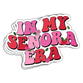 SUNHADO in My Senora Era Sticker Funny Spanish Stickers Senora Stickers Spanish Girl Sticker Latina Latino Hispanic Meme Funny Gifts Decorations Laptop Bottle Car Window