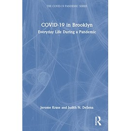 COVID-19 in Brooklyn: Everyday Life During a Pandemic