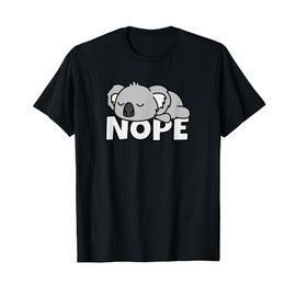 Lazy Koala T-Shirt Cute Comic Gift Idea Nope Tee Baby Bear T-Shirt