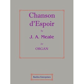 Chanson d'Espoir for Organ
