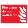 V Safety Fire Alarm Do Not Switch Off - Landscape