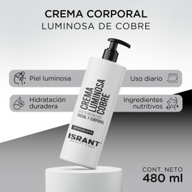 ISRANT | Crema Corporal Luminosa de Cobre 480ml | Hidratación Profunda y Nutrición | Skin Care Mejora la Luminosidad y Elasticidad | Skincare Fórmula Ligera de Rápida Absorción para Piel Seca