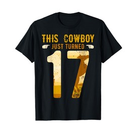 Cowboy 17th Birthday Party Rodeo Hat Horse Lover Ranch Theme T-Shirt