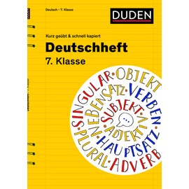 Deutschheft 7. Klasse - kurz geübt & schnell kapiert