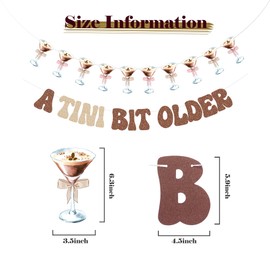 2Pcs Espresso Martini Party Banner Glitter A Tini Bit Older Garland Martini Theme Party Decor for Birthday Party, Bachelorette Party, Bridal Shower, Weenies and Tinis Party
