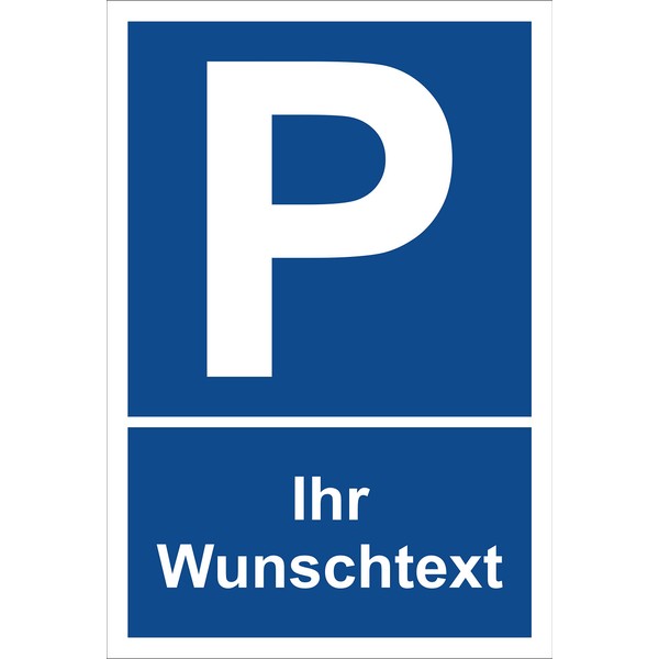 Melis-Folienwerkstatt Parking Sign – Your Desired Text – 30 x