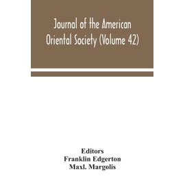Journal of the American Oriental Society (Volume 42)
