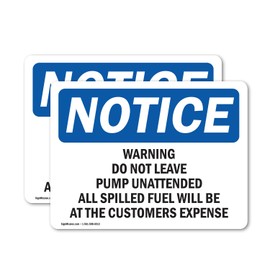 (2 Pack) Warning Do Not Leave Pump Unattended All OSHA Notice Sign 7 Inch X 5 Inch Vinyl Label Decal Sticker Weather Resistant, UV Protected for Workplace, Business, Construction Site, Made in the USA