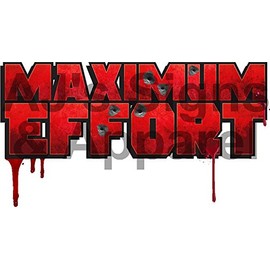DP Decal Maximum Effort 10" x 5.37" Vinyl Sticker Decal for car Window Laptop