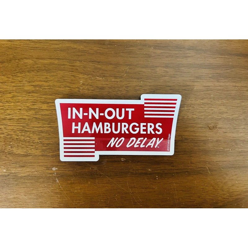 In N Out Burger Bumper Sticker California In-N-Out No Delay