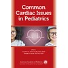 Common Cardiac Issues in Pediatrics