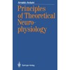 Principles of Theoretical Neurophysiology