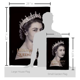 Her Majesty Queen Garden House Flag - Set Sweet Life Sympathy Remembrance Memorial Bereavement Love Support Emotion Postive - Decoration Banner Small Yard Gift Double-Sided Made in USA 28 X 40