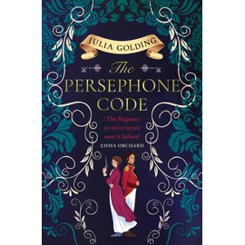 The Persephone Code: Bridgerton meets The Da Vinci Code in the most page-turning regency romance book you will read in 2025!: Book 1