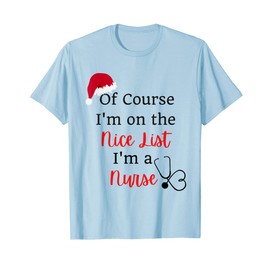 Santa's Nice List Christmas Nurse T-Shirt