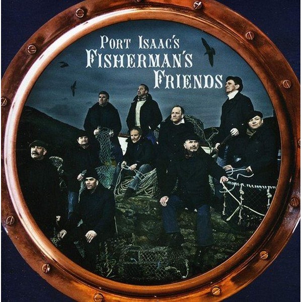 Port Isaac's Fisherman's Friends [Special Edition]