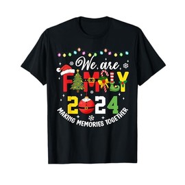 We Are Family Christmas 2024 Funny Xmas Matching Pajamas T-Shirt