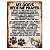 MY DOG'S BEDTIME PRAYER RETRO STYLE METAL TIN SIGN/PLAQUE (368DRS)