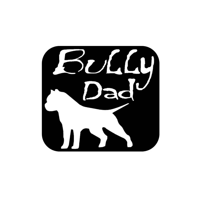 Bully Dad Sticker OS 097 vinyl 6" Decal american bully