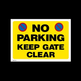 USSP&S No Parking Keep Gate Clear Plastic Sign (MISC104) - No Parking, Private Property, Access, Disabled Parking, Vehicle, Warning